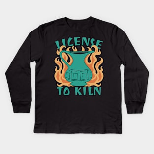 Licensed To Kiln Funny Pottery Lover Kids Long Sleeve T-Shirt